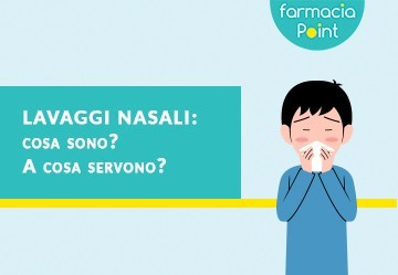 Lavaggi nasali: cosa sono? A cosa servono?