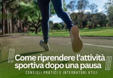 Gli integratori utili dopo una pausa dall'attività sportiva