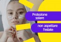 Protezione solare : perché usarla tutto l’anno